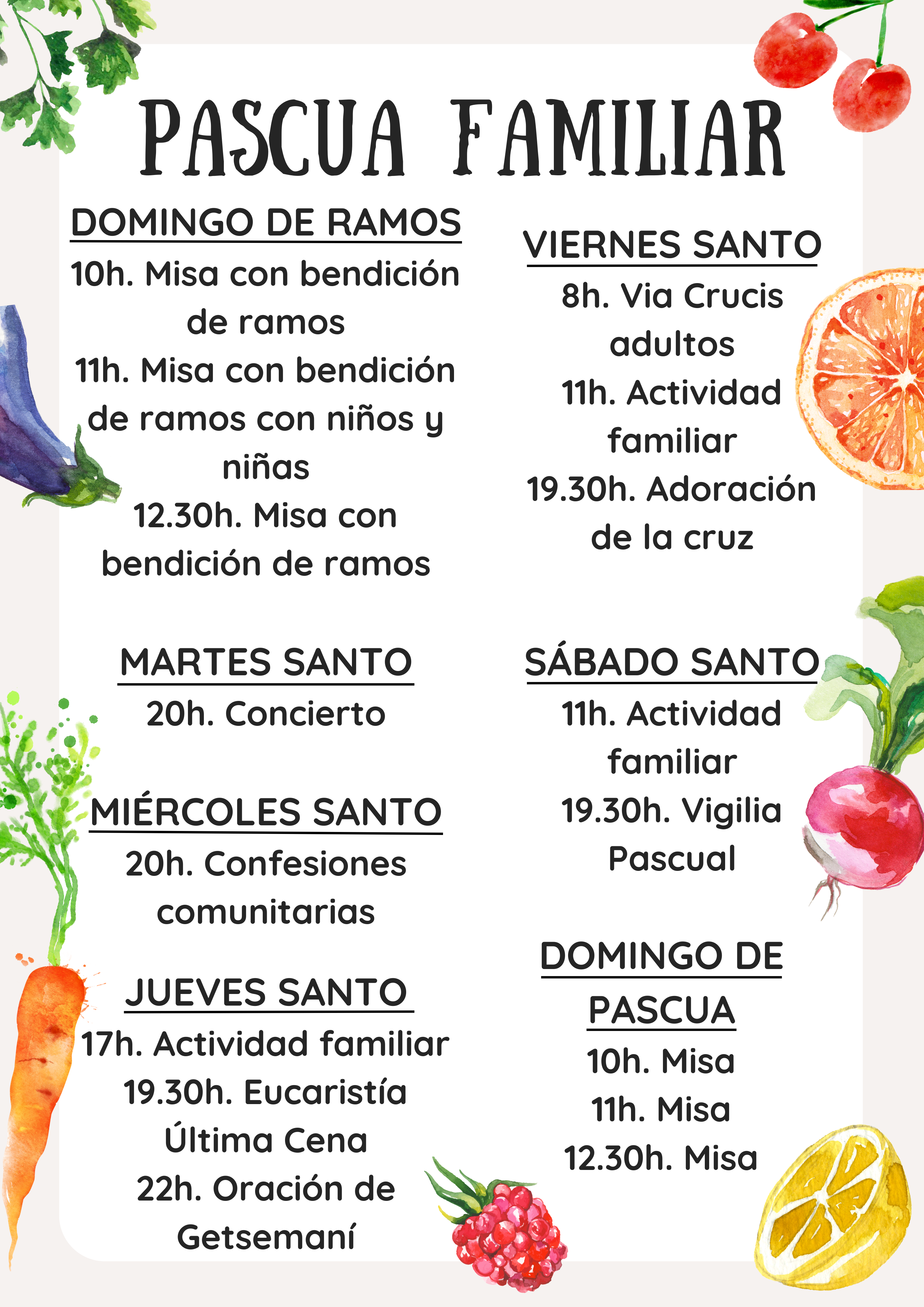 Lee más sobre el artículo HORARIOS DE LA PASCUA FAMILIAR 2024