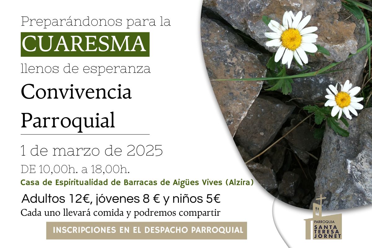 Lee más sobre el artículo YA PUEDES INSCRIBIRTE A LA CONVIVENCIA DE CUARESMA